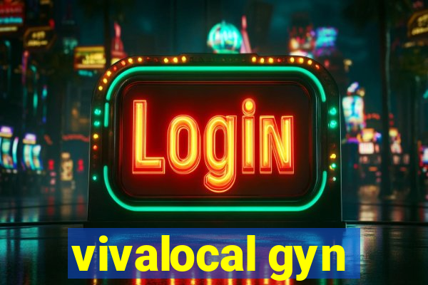 vivalocal gyn